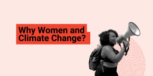 Why women and climate change? - black woman with megaphone, wearing a rucksack on her back.